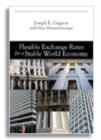 Flexible Exchange Rates for a Stable World Economy - Book