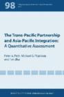 The Trans-Pacific Partnership and Asia-Pacific Integration - A Quantitative Assessment - Book