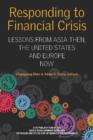Responding to Financial Crisis – Lessons from Asia Then, the United States and Europe Now - Book
