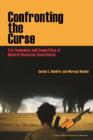 Confronting the Curse - The Economics and Geopolitics of Natural Resource Governance - Book