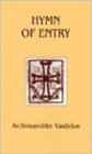 Hymn of Entry : Liturgy and Life in the Orthodox Church - Book