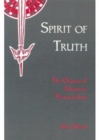 The Spirit of Truth : The Origins of Johannine Pneumatology v. 1 - Book