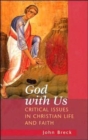 God With Us: Critical Issues in Chr - Book