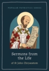 Sermons from the Life of St John Chrysostom - Book