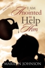 I Am Anointed to Help Him - Book