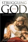 Struggling with God : An Introduction to the Pentateuch - Book