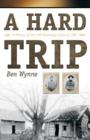 A HARD TRIP - Book