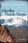 On the North Slope : Poems - Book