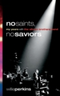 No Saints, No Saviors : My Years With The Allman Brothers Band - Book