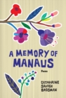 A Memory of Manaus : Poems - Book
