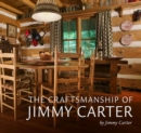 The Craftsmanship of Jimmy Carter - Book