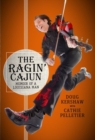 The Ragin' Cajun : Memoir of a Louisiana Man - Book