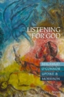Listening for God : Malamud, O’Connor, Updike, & Morrison - Book