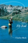 Fishing Small Streams with a Fly-Rod - Book