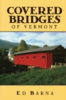 Covered Bridges of Vermont - Book