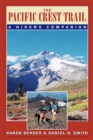 The Pacific Crest Trail : A Hiker's Companion - Book