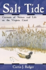 Salt Tide : Currents of Nature and Life on the Virginia Coast - Book