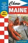 Chow Maine : The Best Restaurants, Cafes, Lobster Shacks & Markets on the Coast - Book