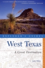 Explorer's Guide West Texas: A Great Destination - Book