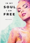 In My Soul I am Free - Book