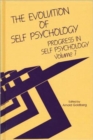 Progress in Self Psychology, V. 7 : The Evolution of Self Psychology - Book
