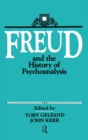 Freud and the History of Psychoanalysis - Book