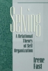 Selving : A Relational Theory of Self Organization - Book