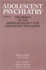 Adolescent Psychiatry, V. 25 : Annals of the American Society for Adolescent Psychiatry - Book