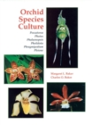 Orchid Species Culture : Dendrobium - Book