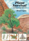 Plant Survival : Adapting to a Hostile World - Book