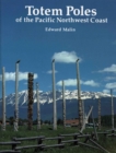 Totem Poles of the Pacific Northwest Coast - Book