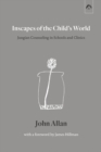 Inscapes of the Child's World : Jungian Counseling in Schools and Clinics - Book