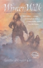 The Winter Walk : A Century-Old Survival Story from the Arctic - Book