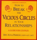 HOW TO BREAK THE VICIOUS CIRCLES IN - Book