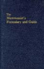 The Microtomist's Formulary and Guide - Book