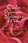 Older Women, Younger Men : New Options for Love and Romance - Book