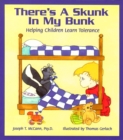 There's a Skunk in My Bunk : Helping Children Learn Tolerance - Book