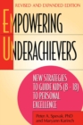 Empowering Underachievers : New Strategies to Guide Kids (8-18) to Personal Excellence - Book