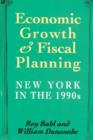 Economic Growth and Fiscal Planning in New York - Book