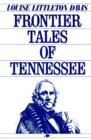 Frontier Tales of Tennessee - Book