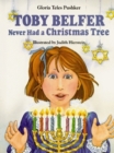 Toby Belfer Never Had a Christmas Tree - Book