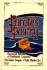 Pirate's Pantry : Treasured Recipes of Southwest Louisiana - Book