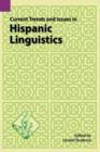 Current Trends and Issues in Hispanic Linguistics - Book