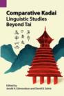 Comparative Kadai : Linguistic Studies Beyond Tai - Book