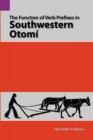 The Function of Verb Prefixes in Southwestern Otom - Book