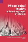Phonological Studies in Four Languages of Maluku - Book