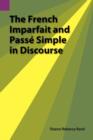The French Imparfait and Passe Simple in Discourse - Book