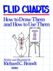 Flip Charts : How to Draw Them and How to Use Them - Book