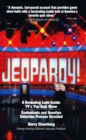Jeopardy! - A Revealing Look Inside TV's Top Quiz Show - eBook
