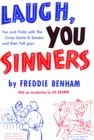 Laugh, You Sinners - eBook